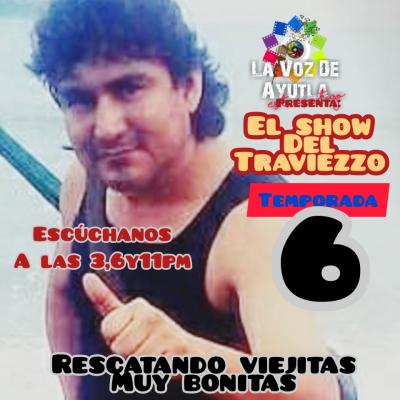 el show del TRAVIEZZO